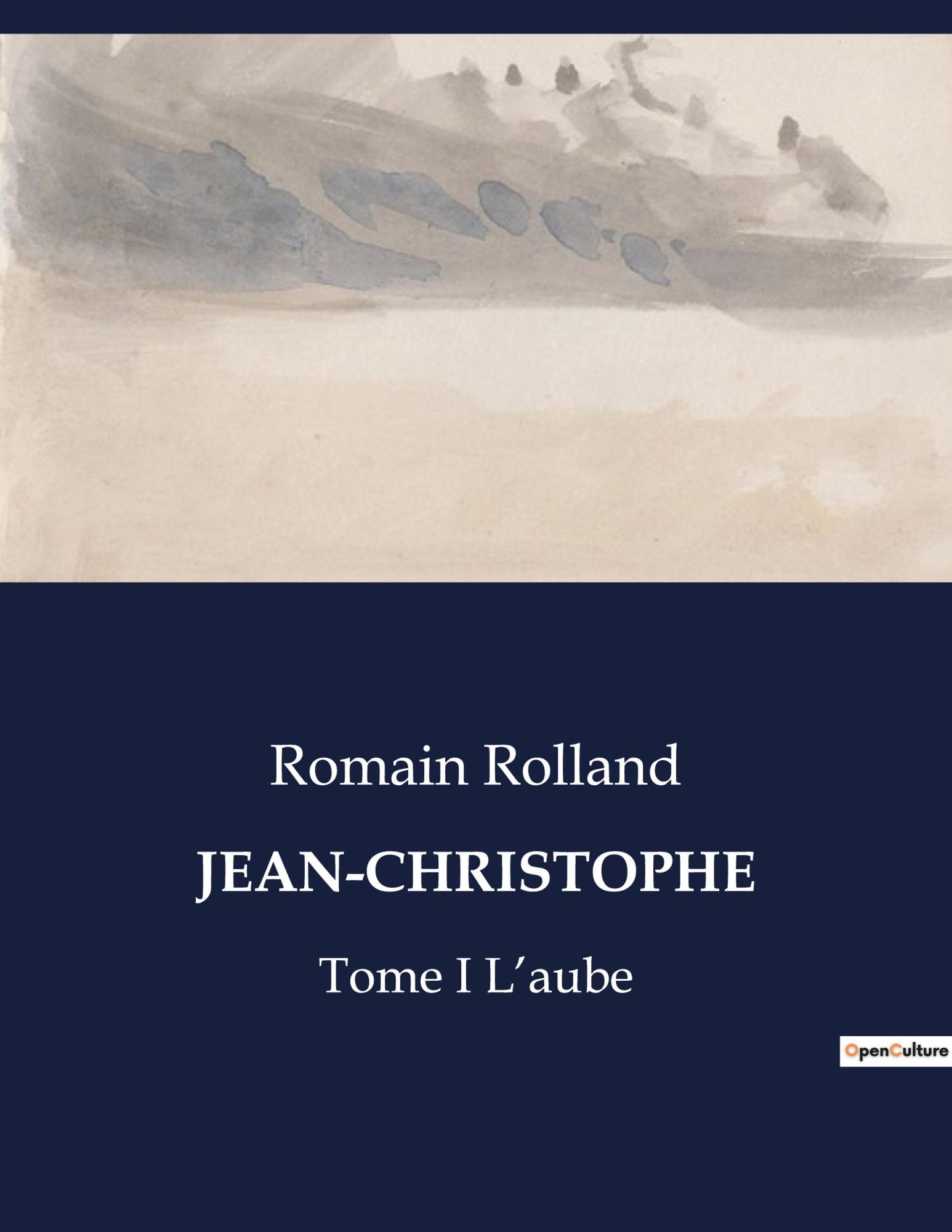 Cover: 9791041833948 | JEAN-CHRISTOPHE | Tome I L¿aube | Romain Rolland | Taschenbuch | 2023