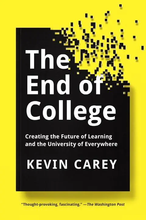 Cover: 9781594634048 | The End of College | Kevin Carey | Einband - flex.(Paperback) | 2016
