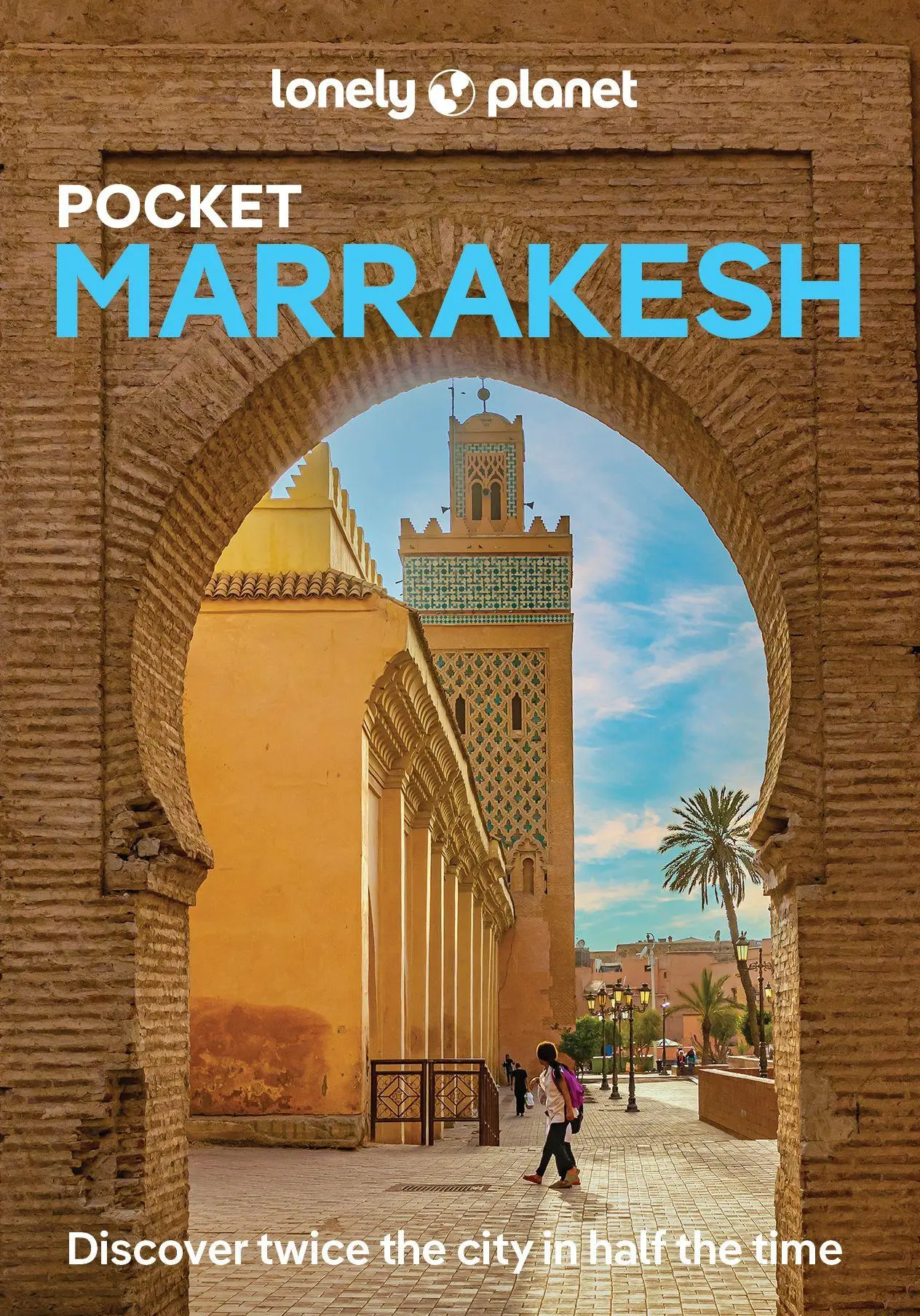 Cover: 9781837584048 | Lonely Planet Pocket Marrakesh | Helen Ranger | Taschenbuch | 160 S.