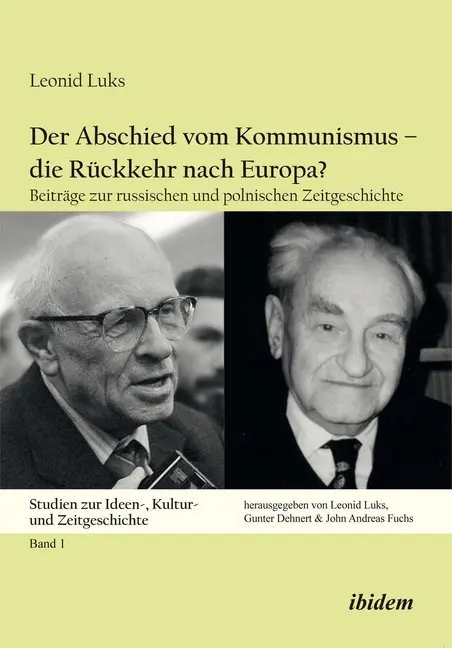 Cover: 9783838204048 | Der Abschied vom Kommunismus - die Rückkehr nach Europa? | Leonid Luks