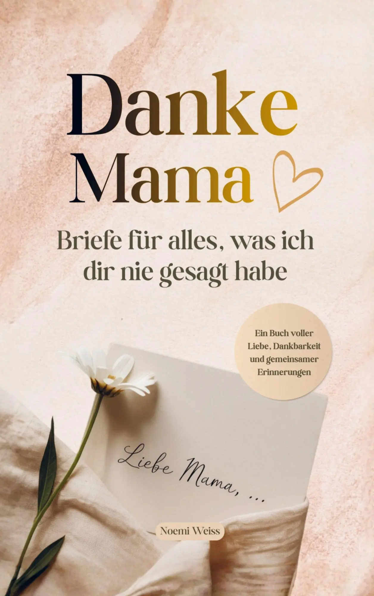 Cover: 9791388014048 | Danke Mama - Briefe für alles, was ich dir nie gesagt habe | Weiss