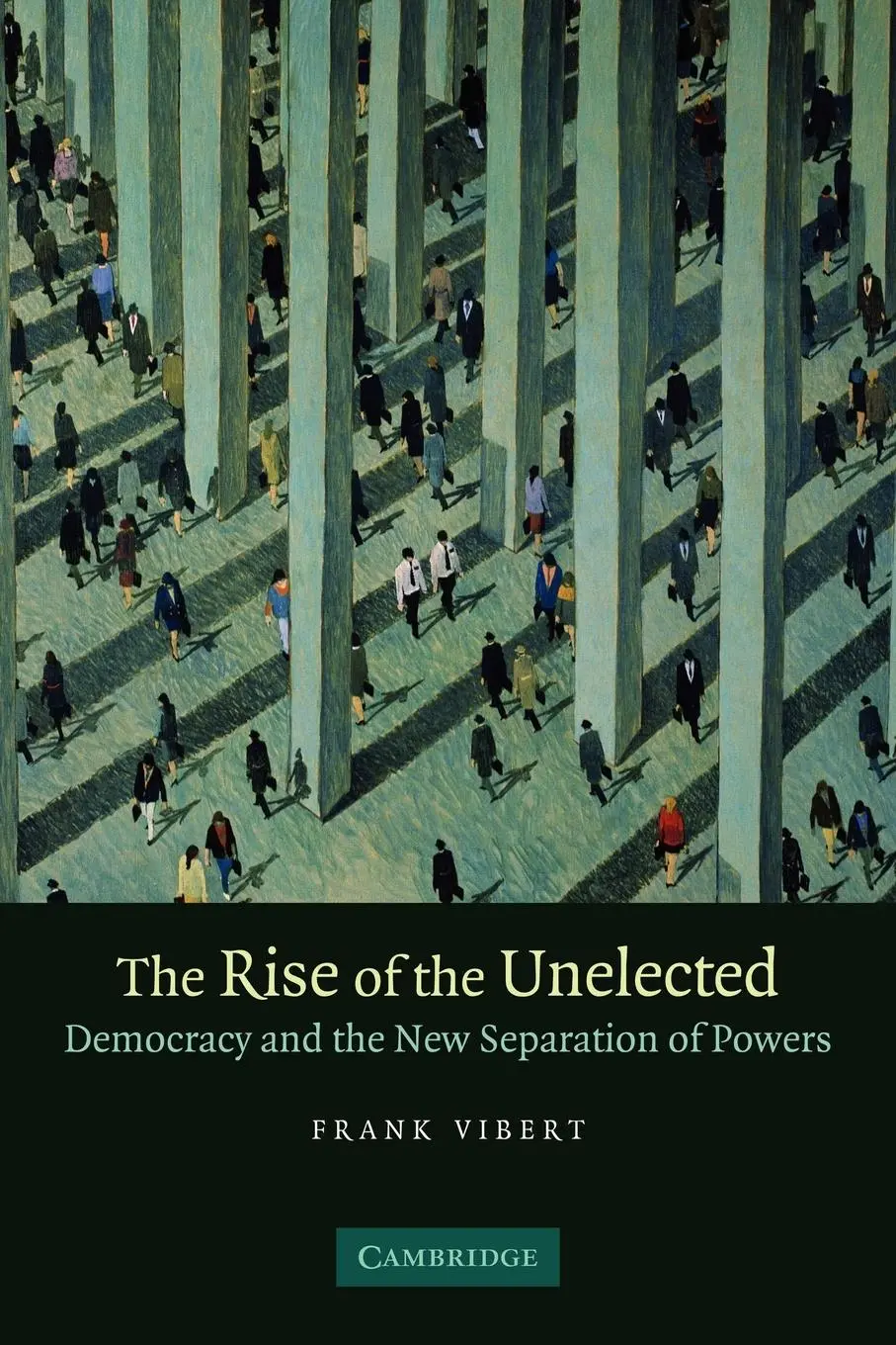 Cover: 9780521694148 | The Rise of the Unelected | Democracy and the New Separation of Powers