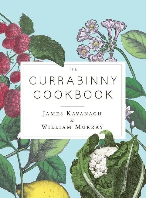 Cover: 9781844884148 | The Currabinny Cookbook | James Kavanagh (u. a.) | Buch | Gebunden