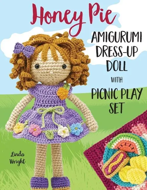 Cover: 9781937564148 | Honey Pie Amigurumi Dress-Up Doll with Picnic Play Set | Linda Wright