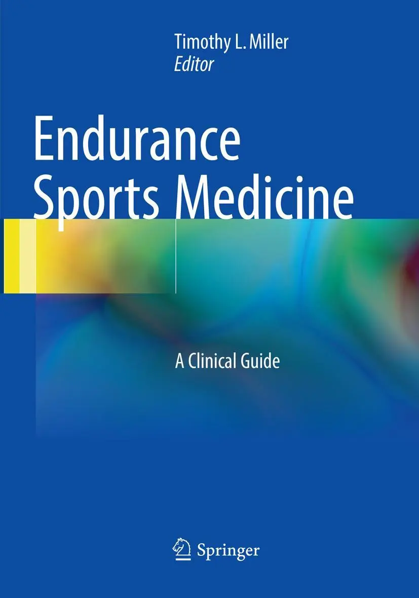 Cover: 9783319814148 | Endurance Sports Medicine | A Clinical Guide | Timothy L Miller | Buch