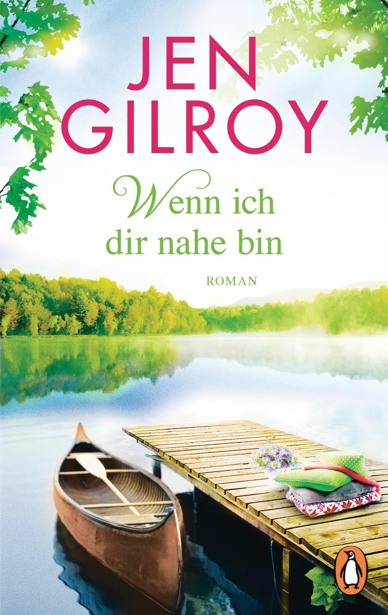 Cover: 9783328104148 | Wenn ich dir nahe bin | Roman | Jen Gilroy | Taschenbuch | 464 S.