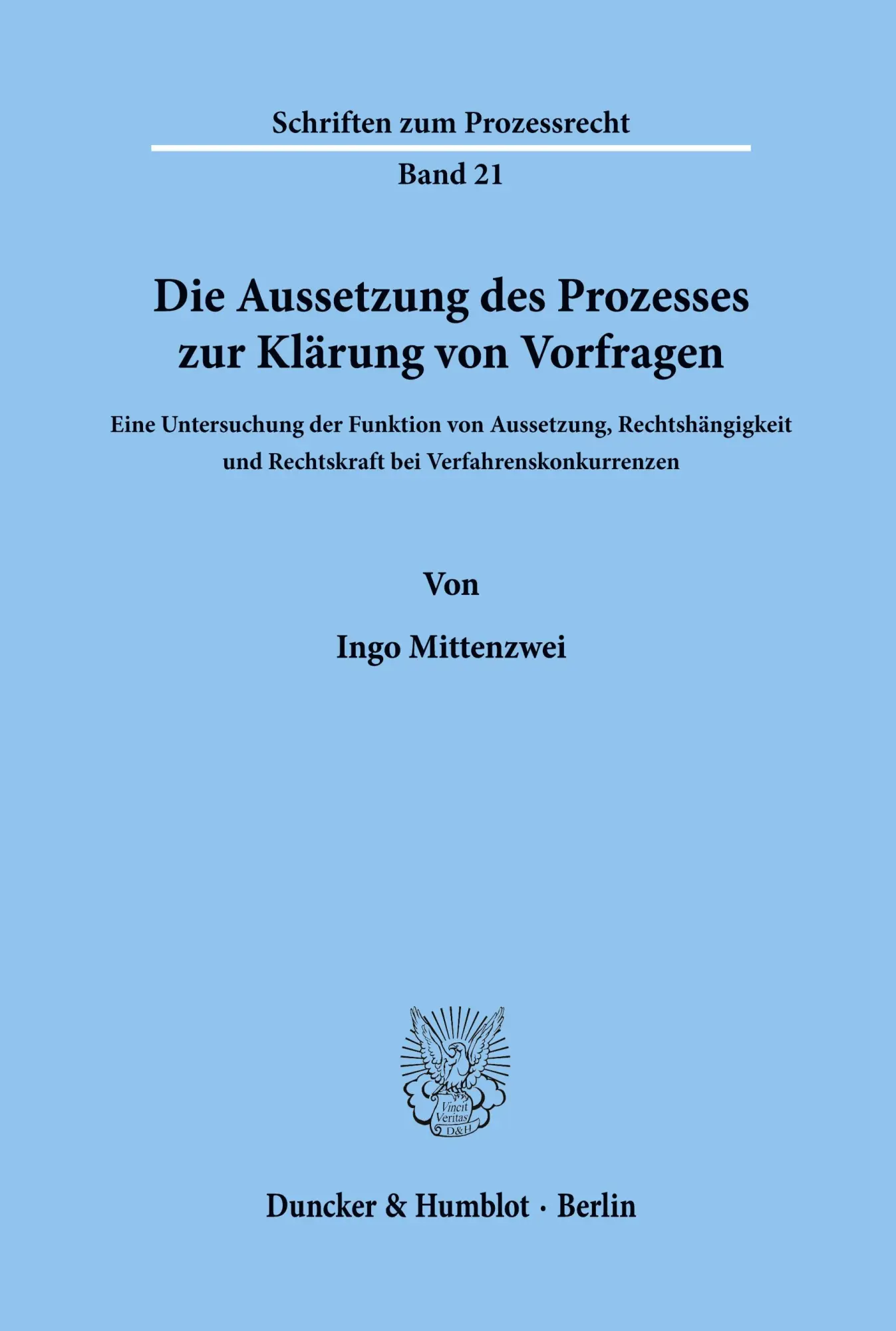 Cover: 9783428024148 | Die Aussetzung des Prozesses zur Klärung von Vorfragen. | Mittenzwei