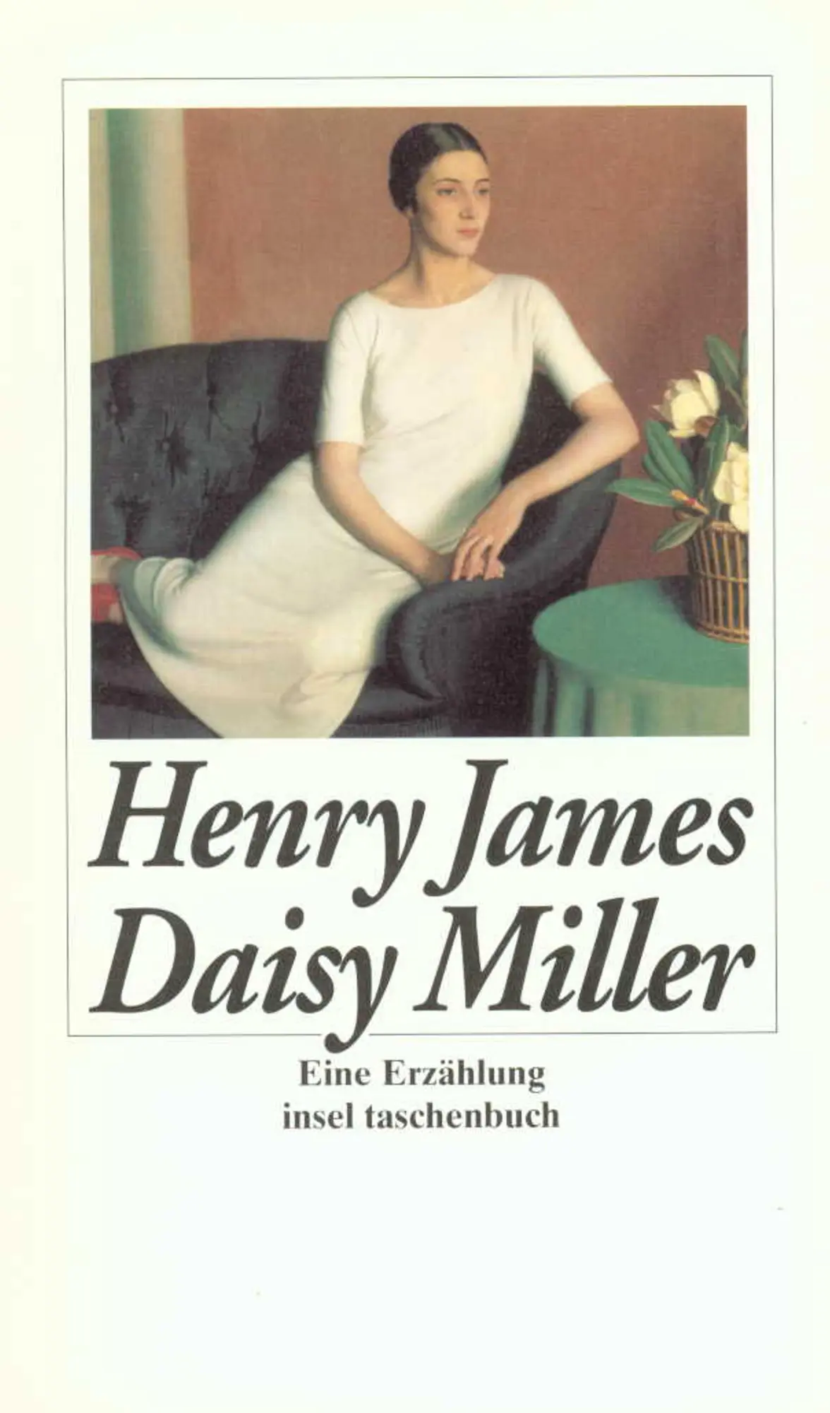 Cover: 9783458344148 | Daisy Miller | Eine Erzählung | Henry James | Taschenbuch | 118 S.