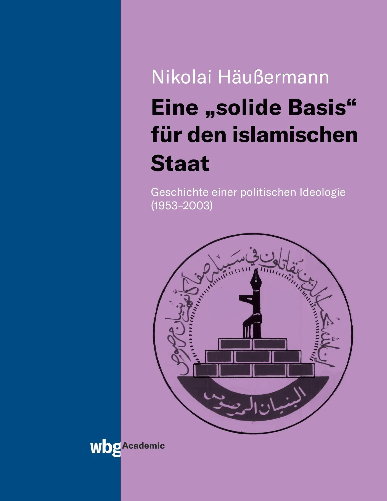 Eine "solide Basis" für den islamischen Staat