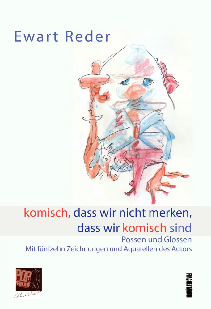 Cover: 9783863564148 | komisch, dass wir nicht merken, dass wir komisch sind | Ewart Reder