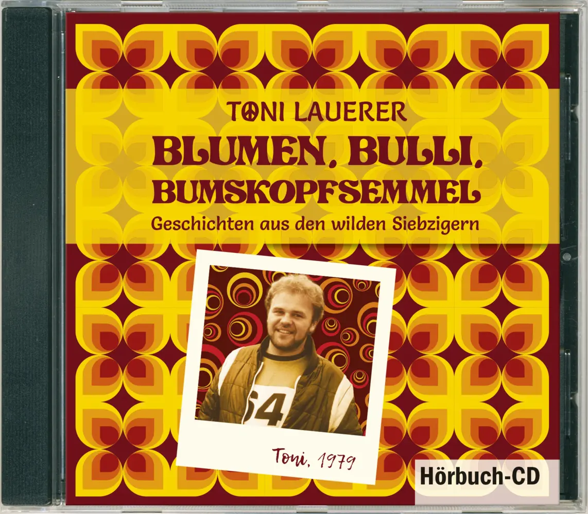 Cover: 9783955874148 | Blumen, Bulli, Bumskopfsemmel | Toni Lauerer | Audio-CD | 80 Min.