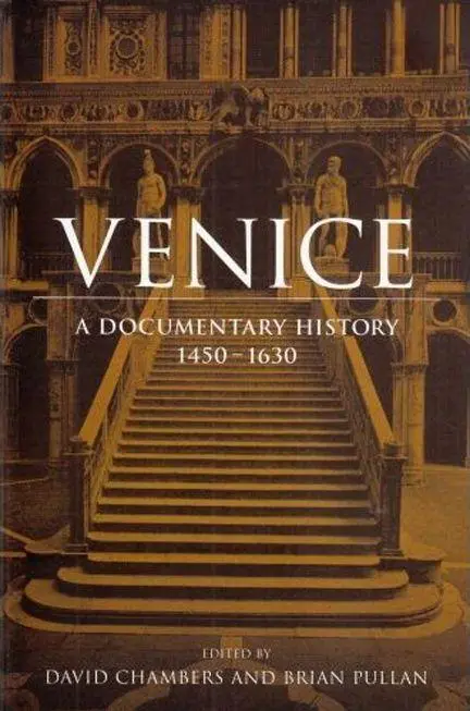 Cover: 9780802084248 | Venice | A Documentary History, 1450-1630 | David Chambers (u. a.)