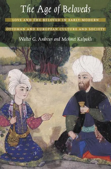 Cover: 9780822334248 | The Age of Beloveds | Walter G Andrews | Taschenbuch | Englisch | 2005
