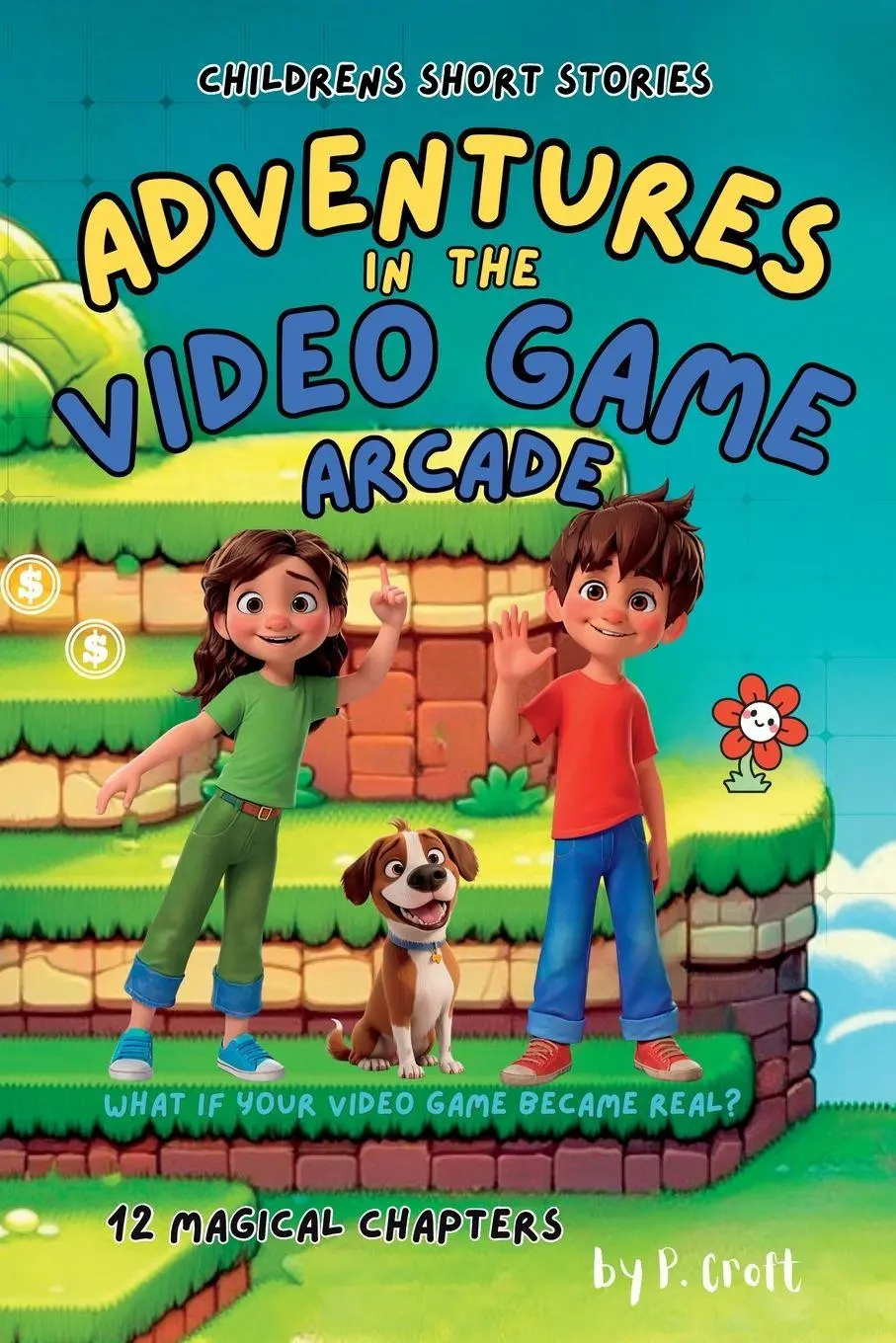 Cover: 9781997714248 | Adventures in the Video Game Arcade | P. Croft | Taschenbuch | 2026