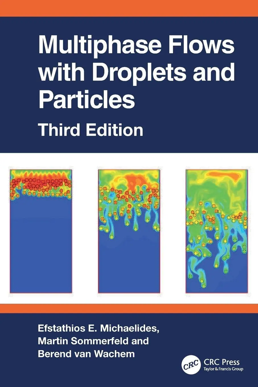 Cover: 9780367544348 | Multiphase Flows with Droplets and Particles, Third Edition | Buch