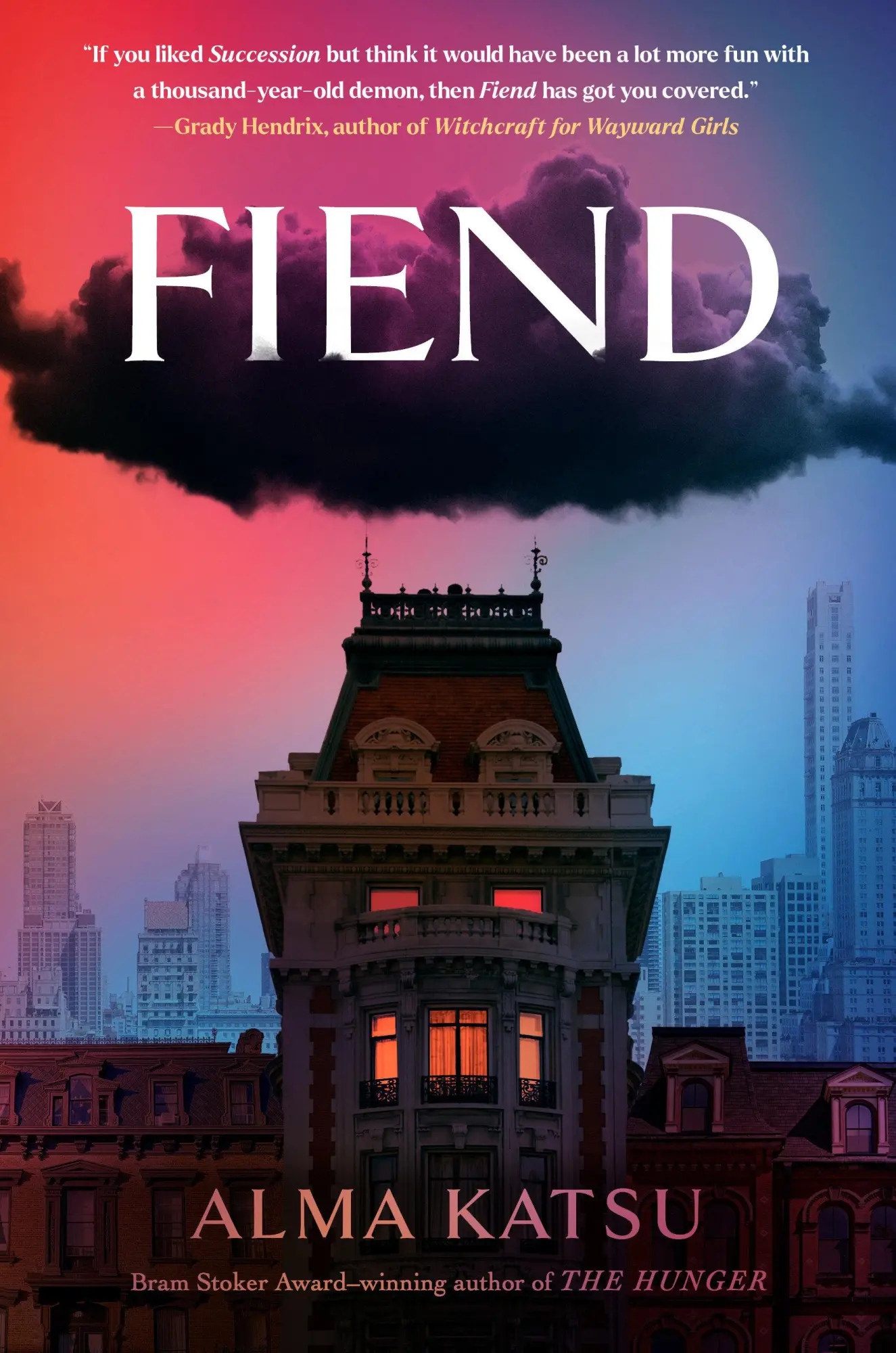 Cover: 9780593714348 | Fiend | Alma Katsu | Buch | Einband - fest (Hardcover) | Englisch