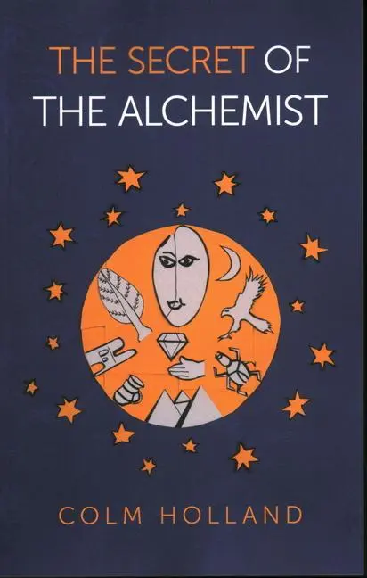 Cover: 9781789044348 | The Secret of the Alchemist | Colm Holland | Taschenbuch | Englisch