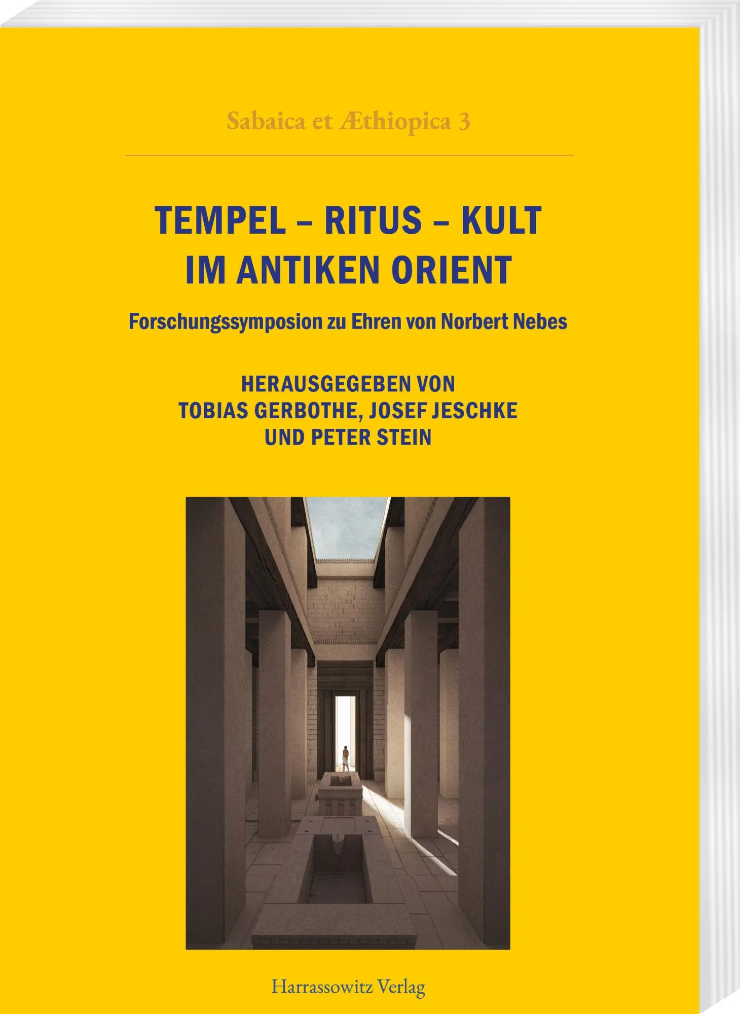 Cover: 9783447124348 | Tempel - Ritus - Kult im Antiken Orient | Tobias Gerbothe (u. a.)