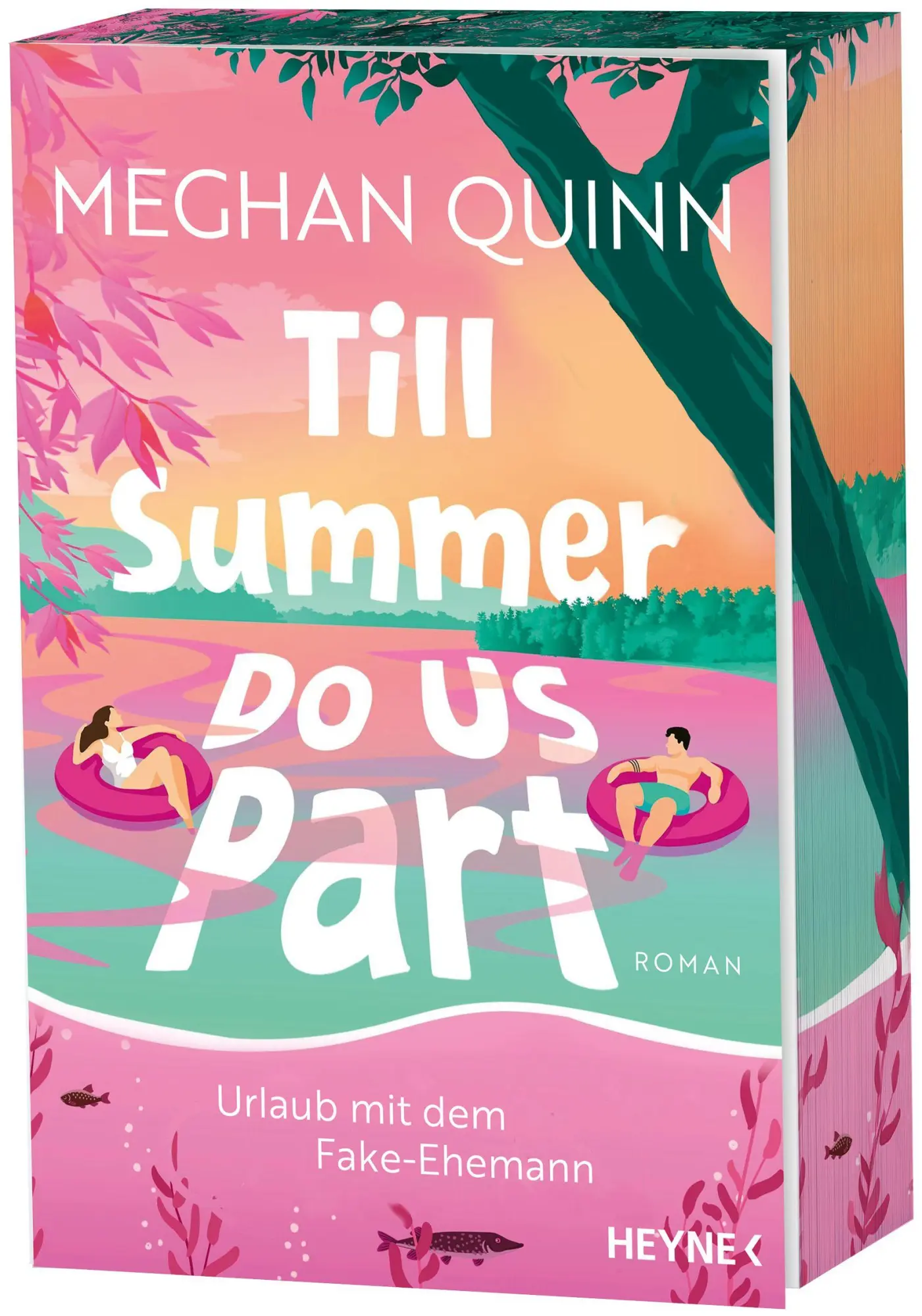 Cover: 9783453444348 | Till Summer Do Us Part - Urlaub mit dem Fake-Ehemann | Meghan Quinn