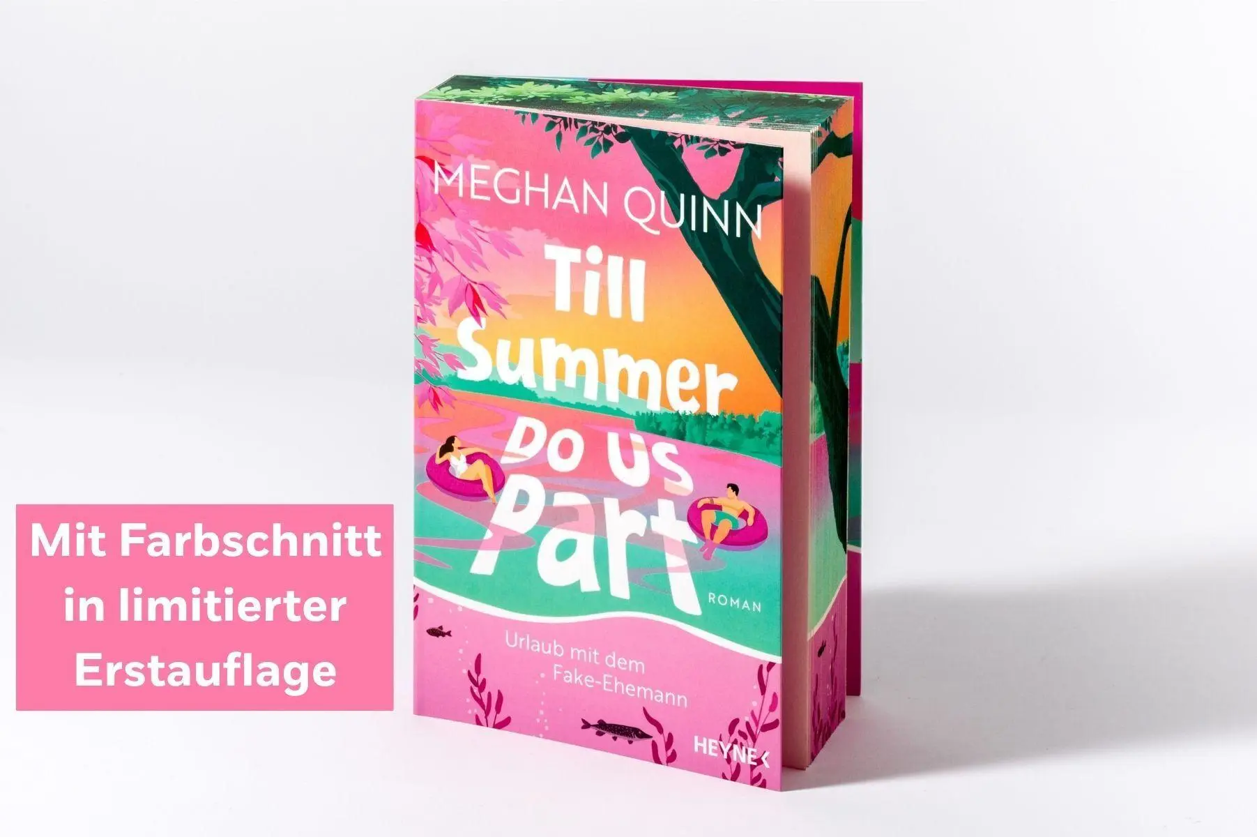 Bild: 9783453444348 | Till Summer Do Us Part - Urlaub mit dem Fake-Ehemann | Meghan Quinn