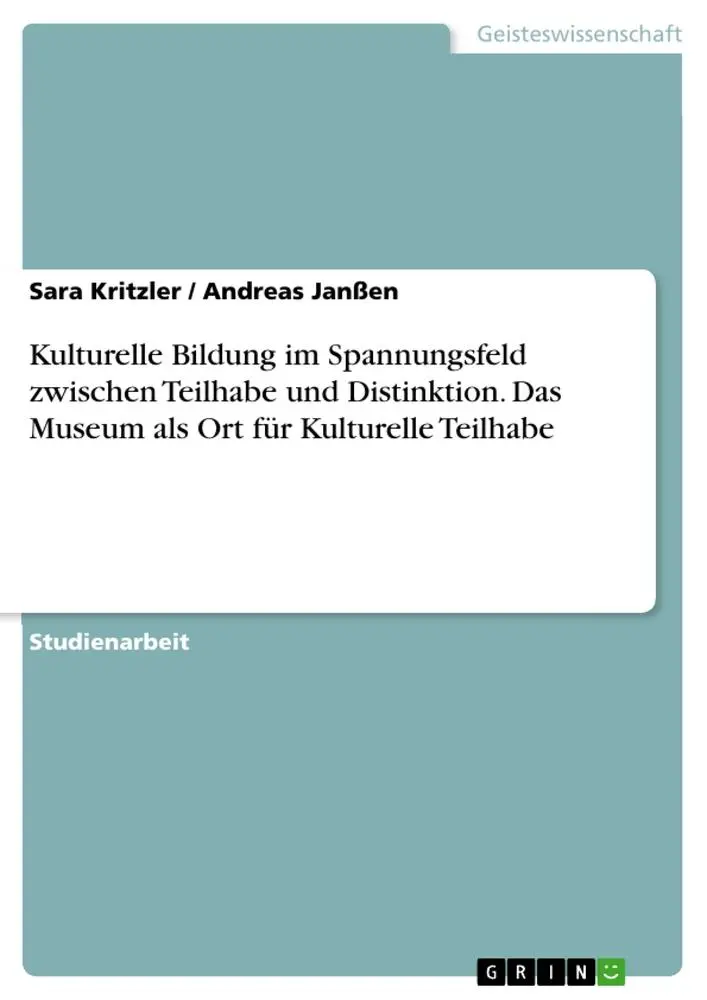 Cover: 9783668204348 | Kulturelle Bildung im Spannungsfeld zwischen Teilhabe und...