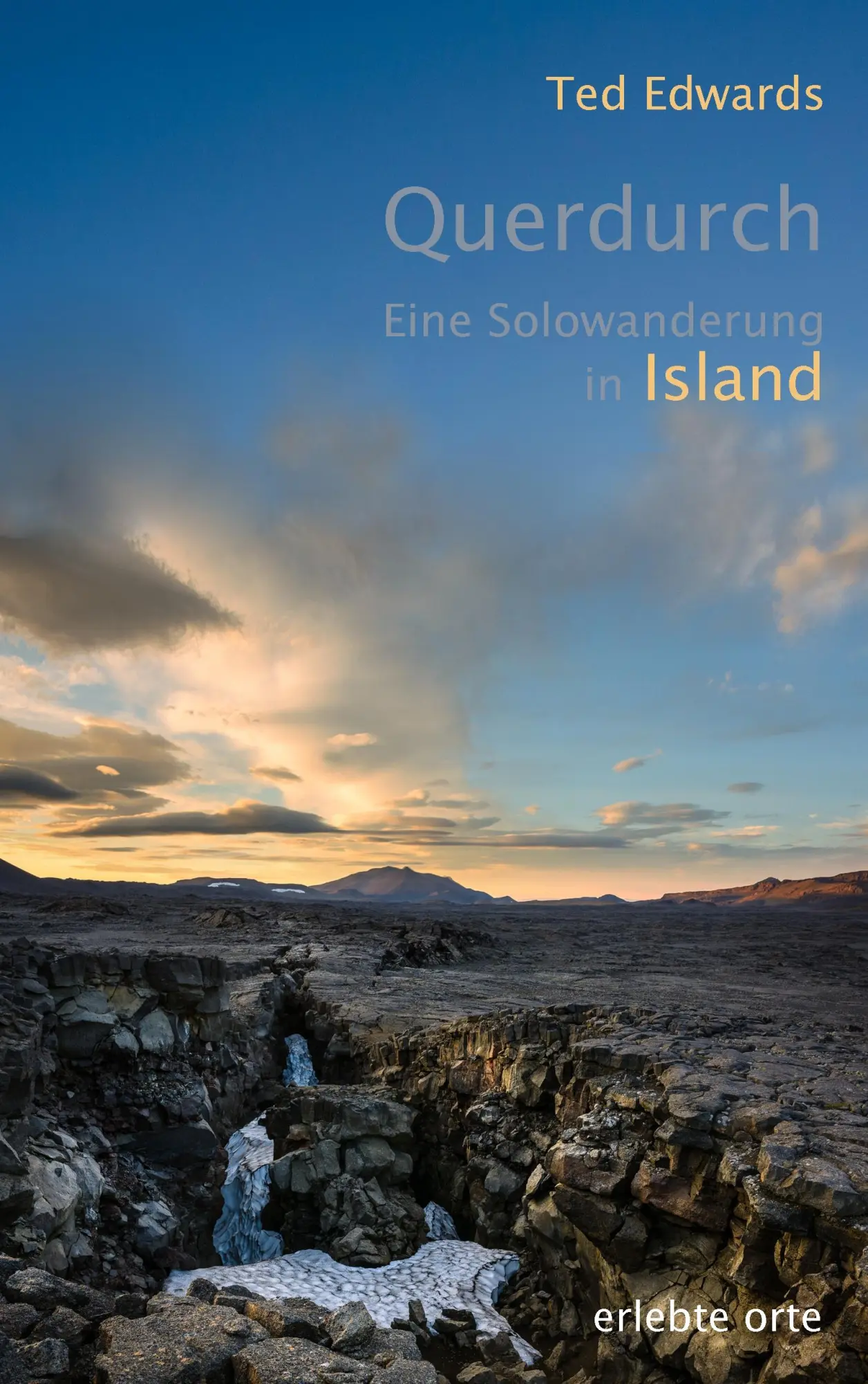 Cover: 9783939564348 | Querdurch | Eine Solowanderung in Island | Ted Edwards | Taschenbuch