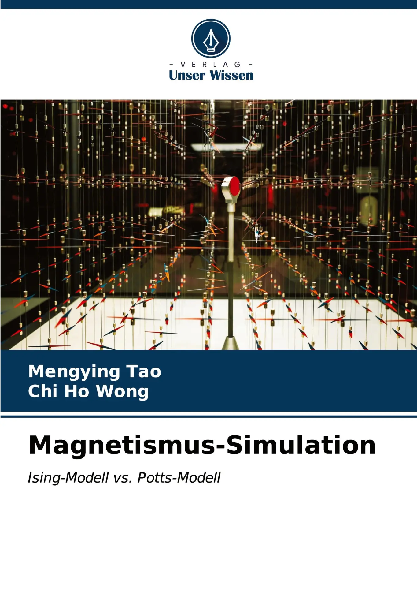 Cover: 9786206874348 | Magnetismus-Simulation | Ising-Modell vs. Potts-Modell | Tao (u. a.)