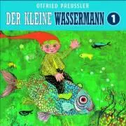 Cover: 602517674448 | Der kleine Wassermann 1 | Otfried Preußler | Audio-CD | 59 Min. | 2008