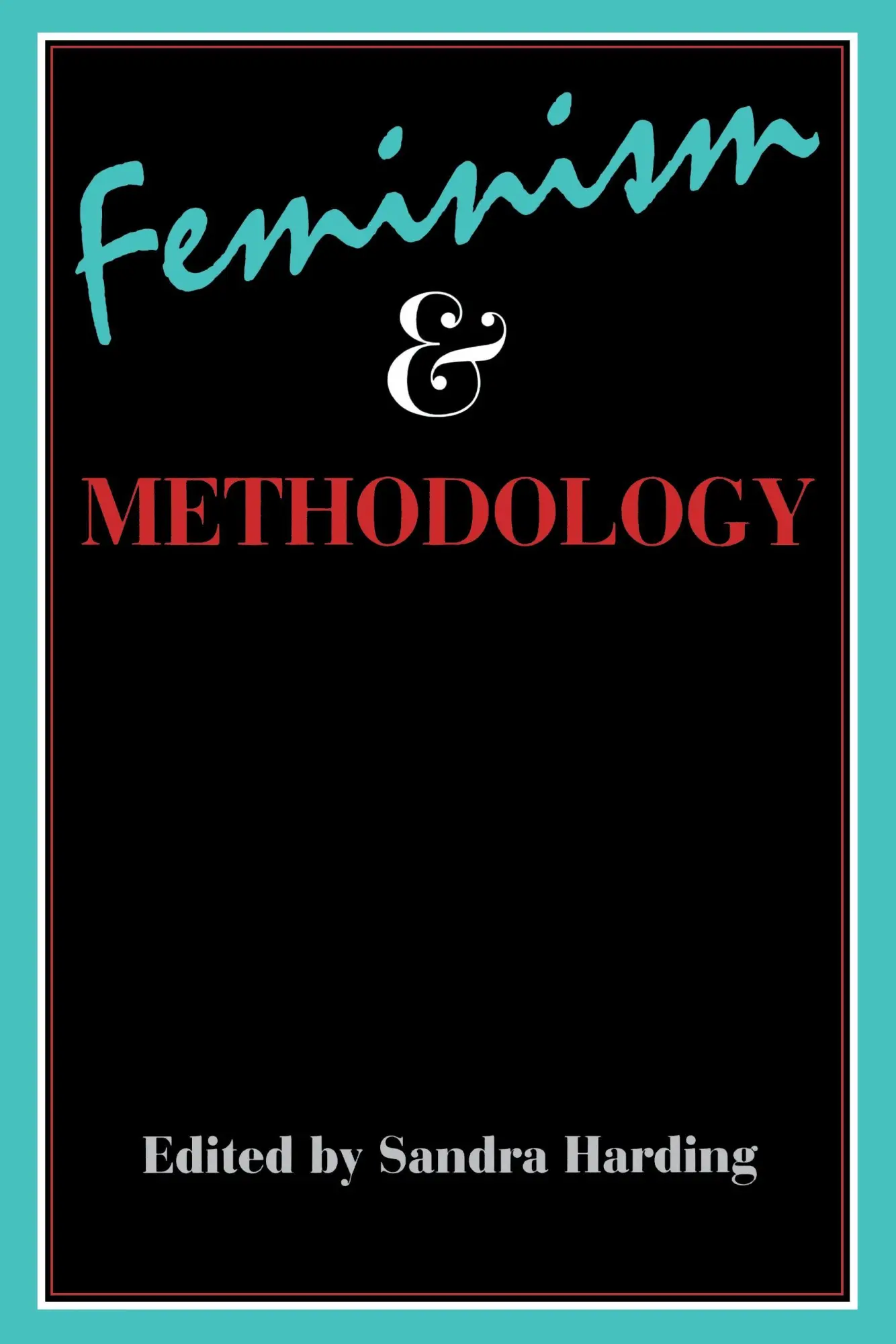 Cover: 9780253204448 | Feminism and Methodology: Social Science Issues | Sandra Harding