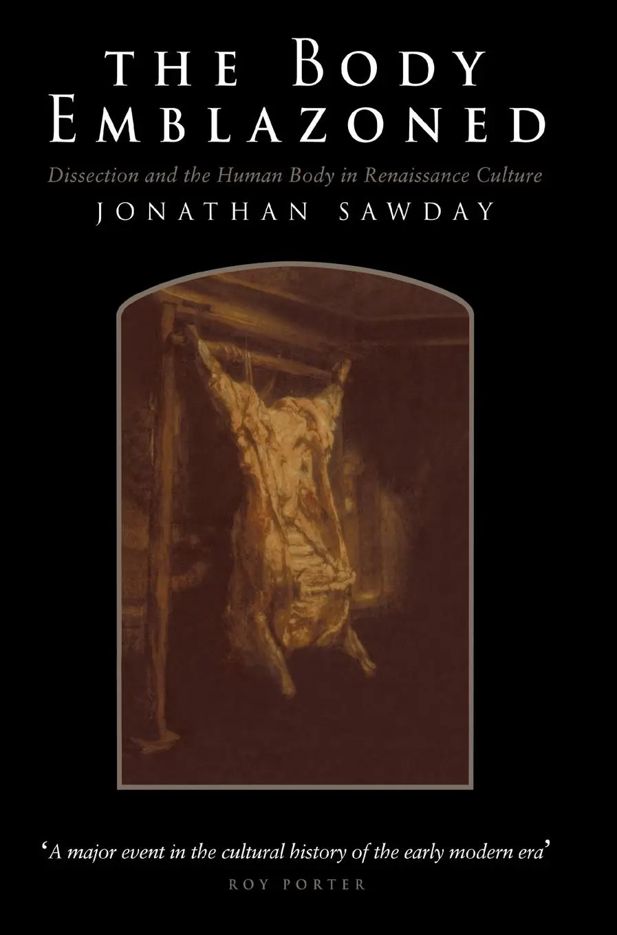 Cover: 9780415044448 | The Body Emblazoned | Jonathan Sawday | Buch | Englisch | 1995