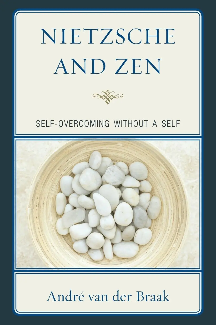 Cover: 9780739184448 | Nietzsche and Zen | Self Overcoming Without a Self | Braak | Buch