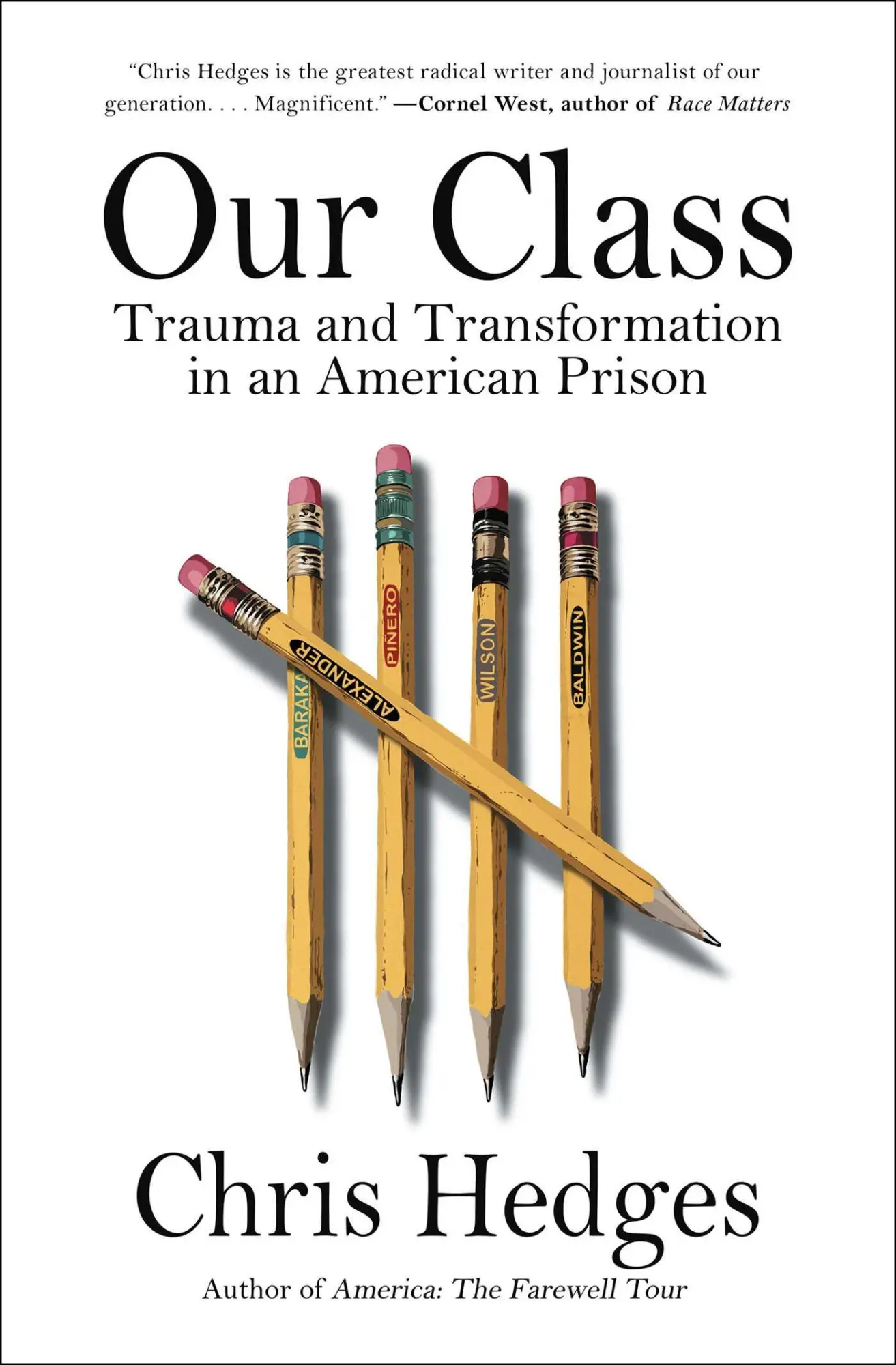 Cover: 9781982154448 | Our Class | Trauma and Transformation in an American Prison | Hedges