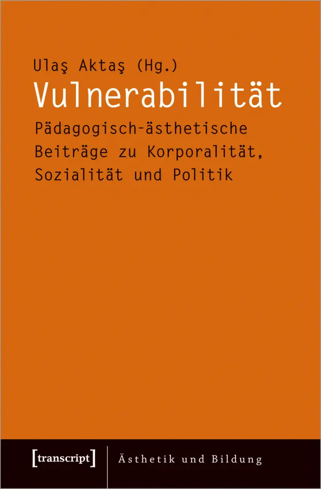 Cover: 9783837654448 | Vulnerabilität | Ulas Aktas | Taschenbuch | 194 S. | Deutsch | 2020