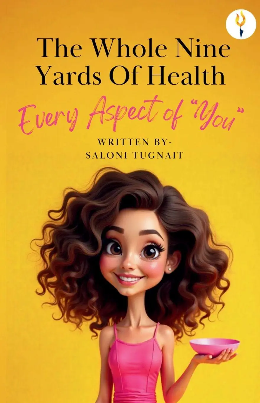 Cover: 9789356054448 | The whole nine yards of health | Saloni T | Taschenbuch | Englisch