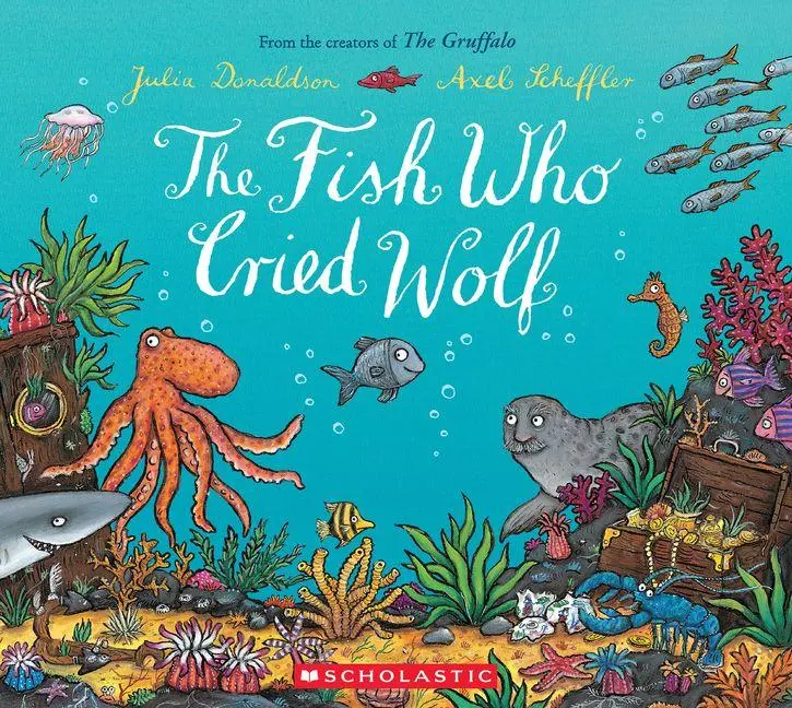 Cover: 9780545034548 | The Fish Who Cried Wolf | Julia Donaldson | Taschenbuch | Englisch
