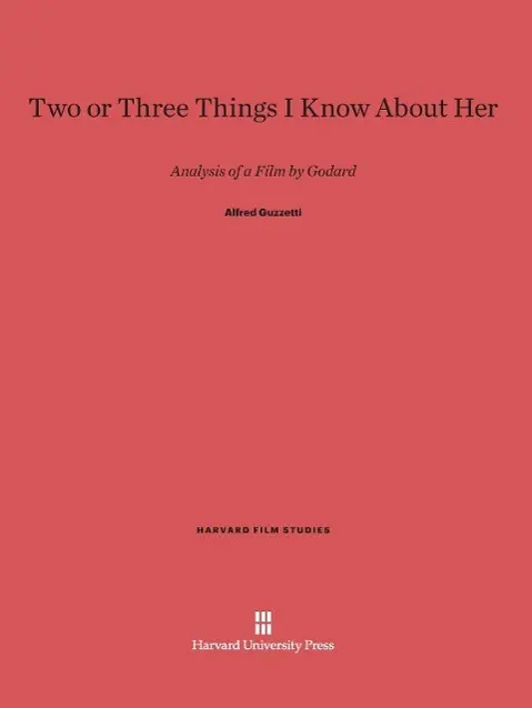 Cover: 9780674284548 | Two or Three Things I Know About Her | Analysis of a Film by Godard