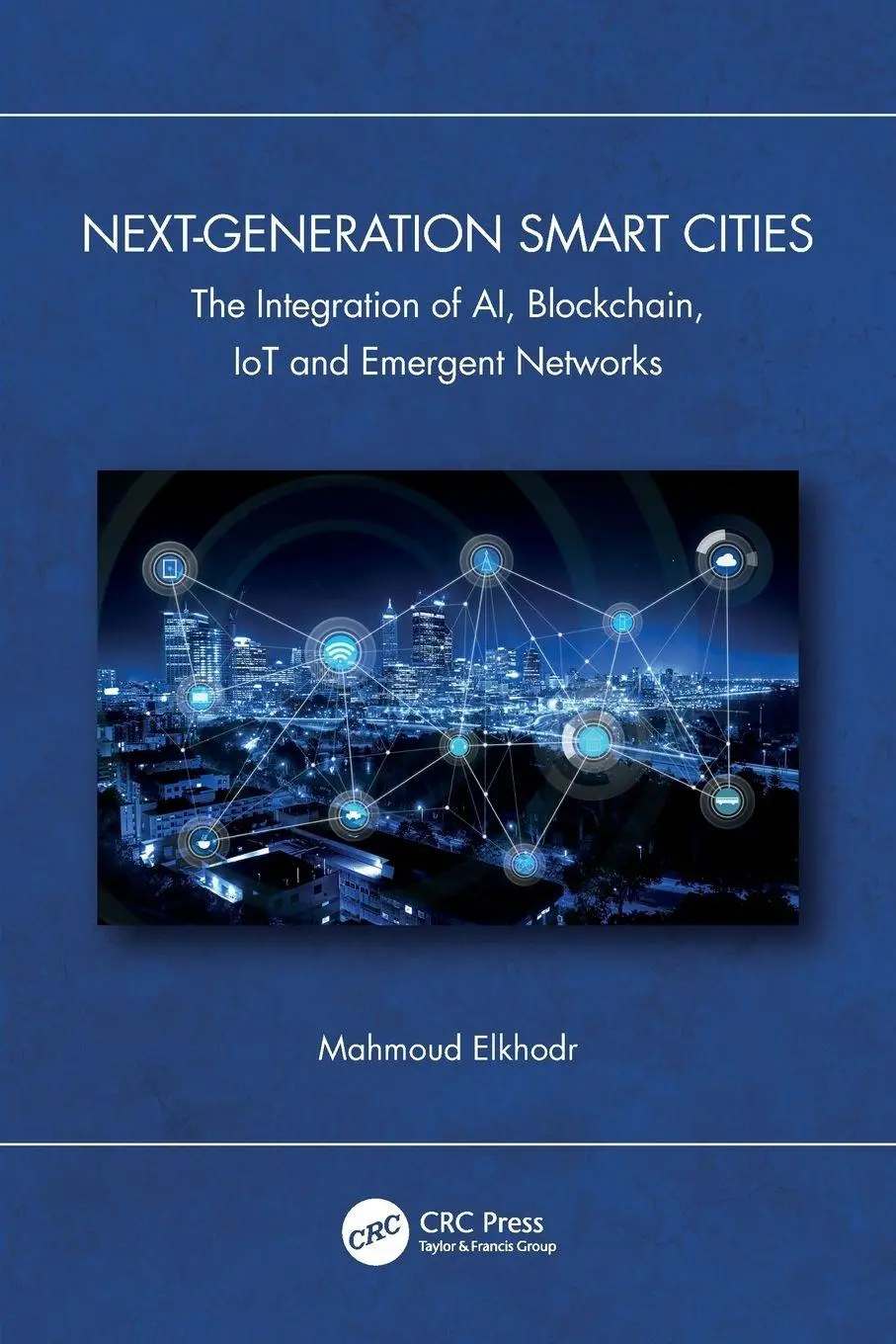 Cover: 9781041094548 | Next-Generation Smart Cities | Mahmoud Elkhodr | Taschenbuch | 2026