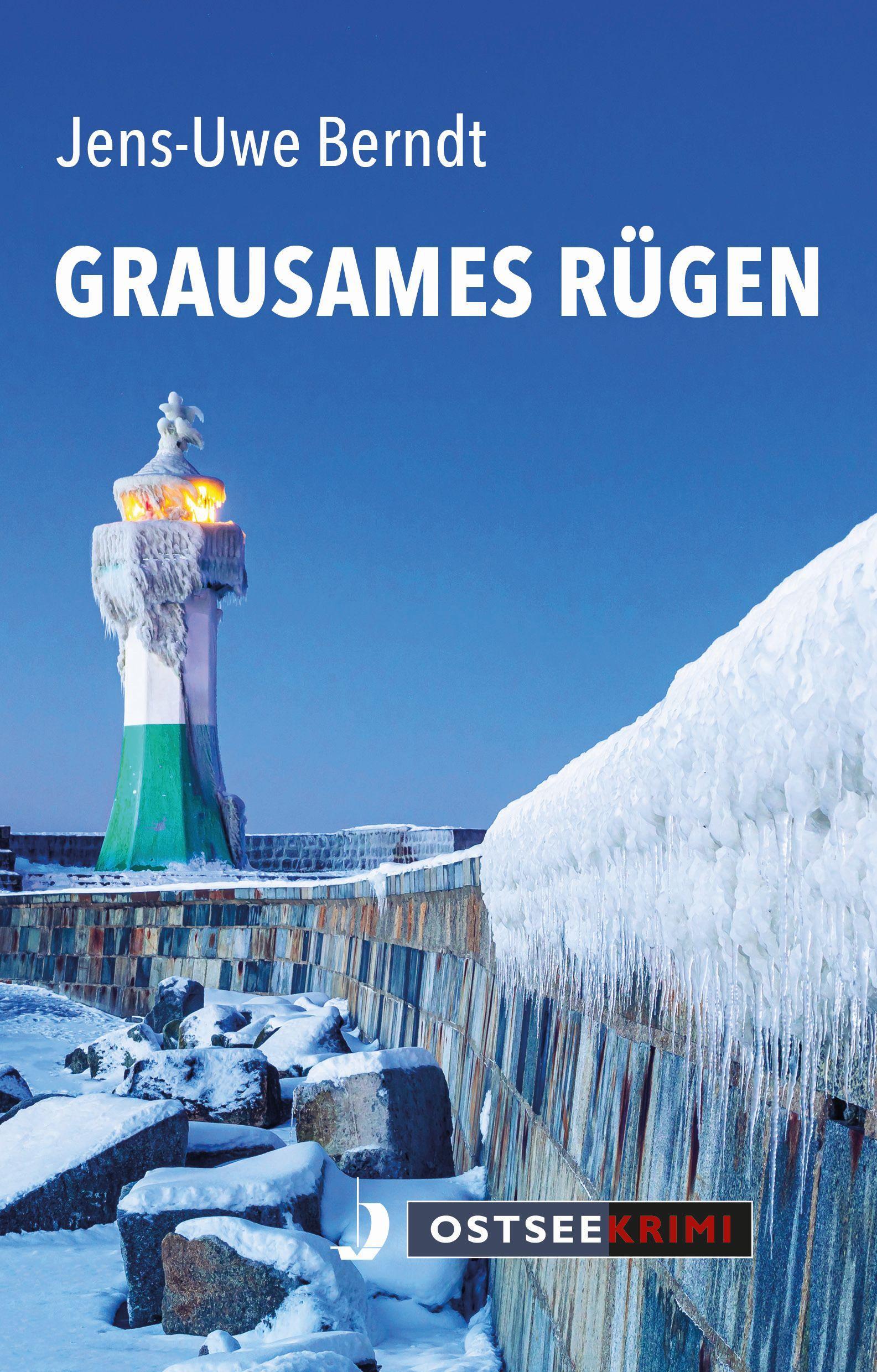 Cover: 9783356024548 | Grausames Rügen | Jens-Uwe Berndt | Taschenbuch | Ostseekrimi | 368 S.