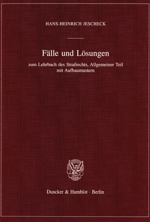 Cover: 9783428084548 | Fälle und Lösungen | Hans-Heinrich Jescheck | Taschenbuch | 124 S.