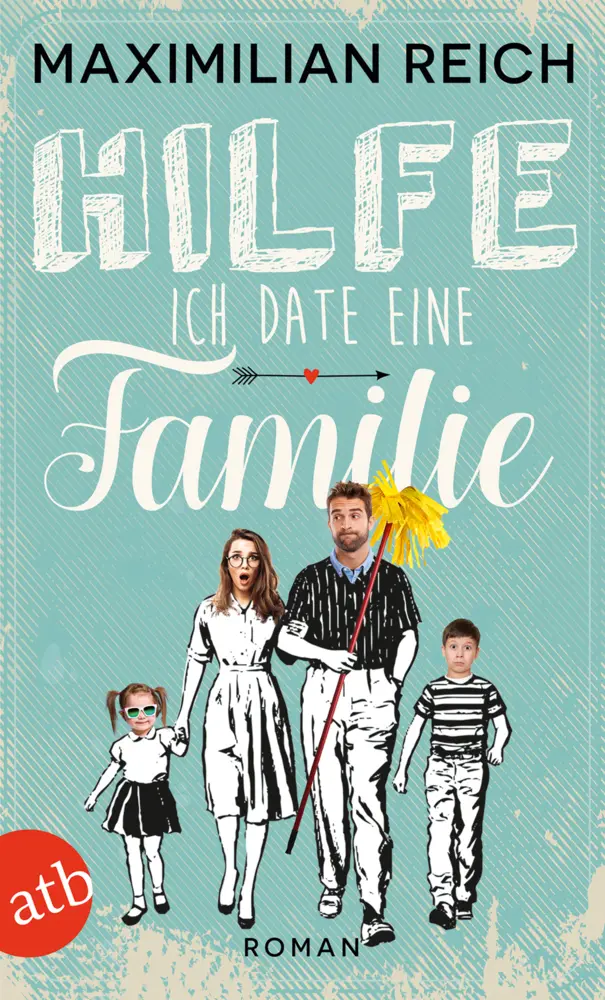 Cover: 9783746634548 | Hilfe, ich date eine Familie | Maximilian Reich | Taschenbuch | 288 S.