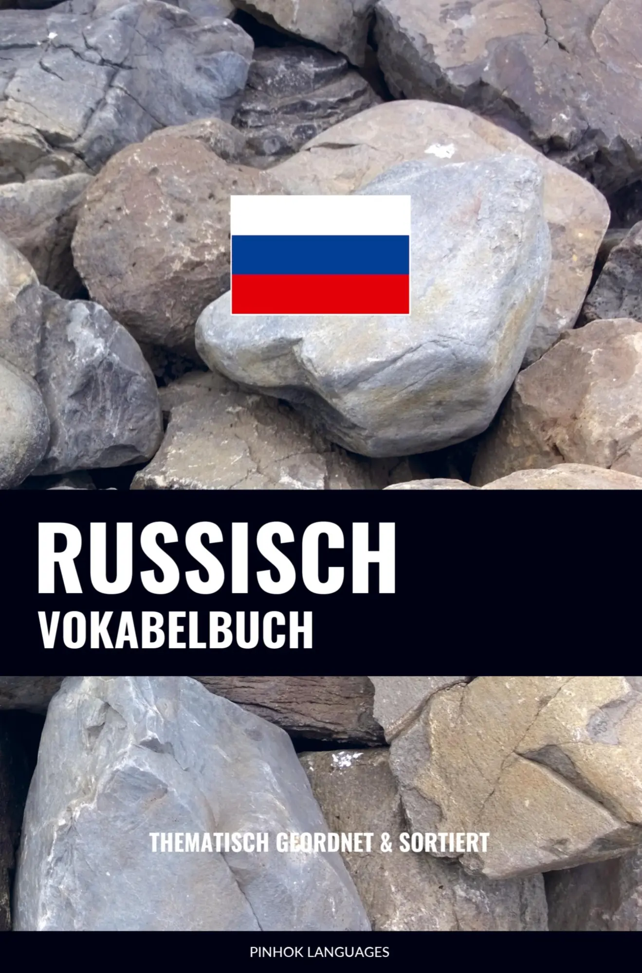 Cover: 9789403634548 | Russisch Vokabelbuch | Thematisch Gruppiert &amp; Sortiert | Languages