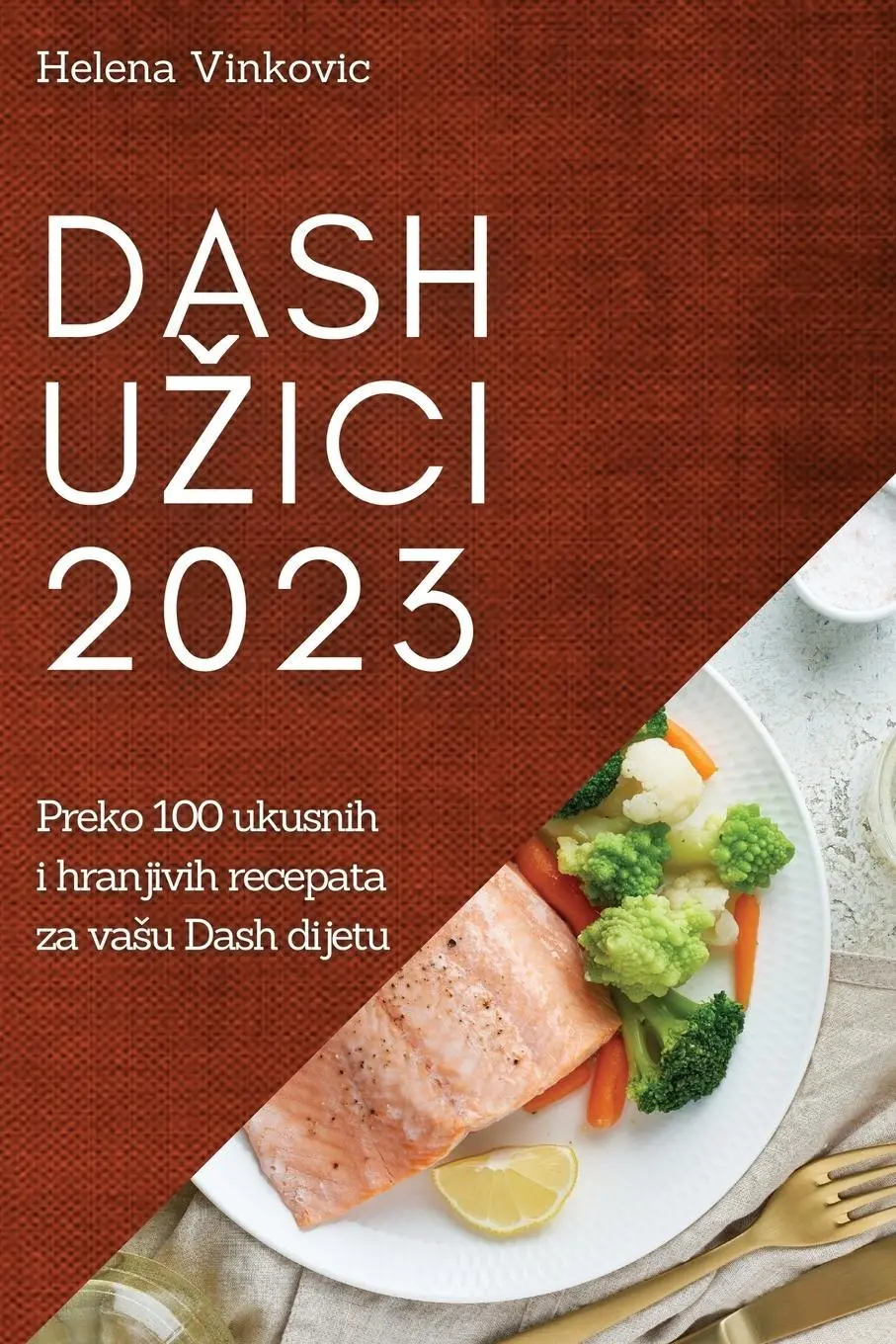 Cover: 9781837524648 | Dash u¿ici 2023 | Helena Vinkovic | Taschenbuch | ? | 2023