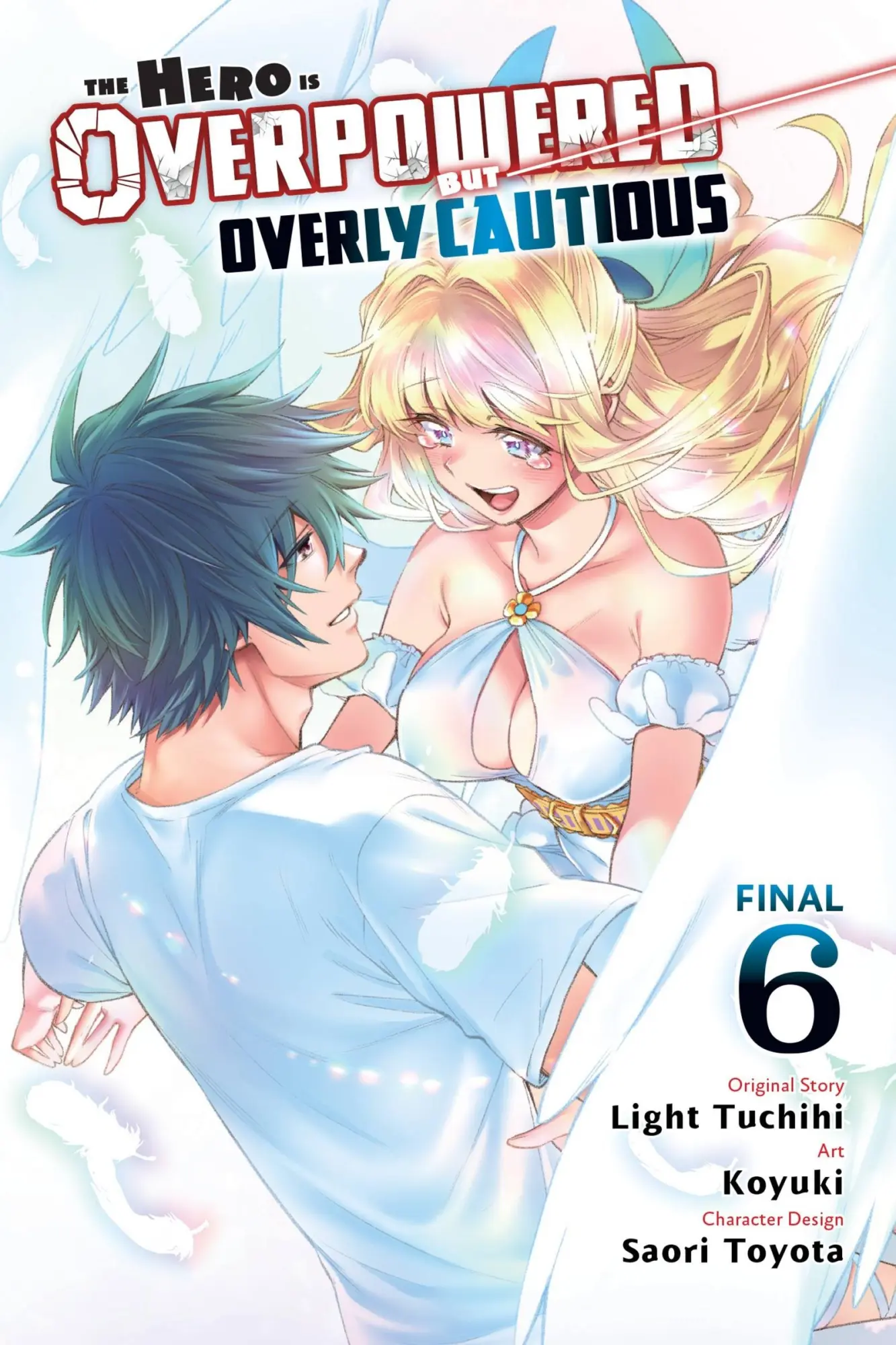 Cover: 9781975374648 | The Hero Is Overpowered But Overly Cautious, Vol. 6 (Manga) | Tuchihi