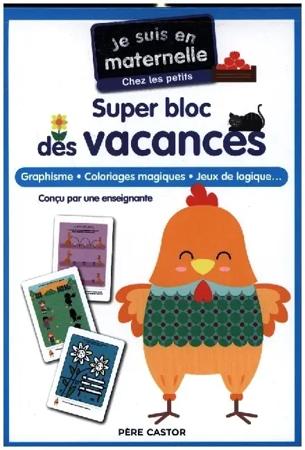 Je suis en maternelle - Super bloc des vacances - Chez les petits