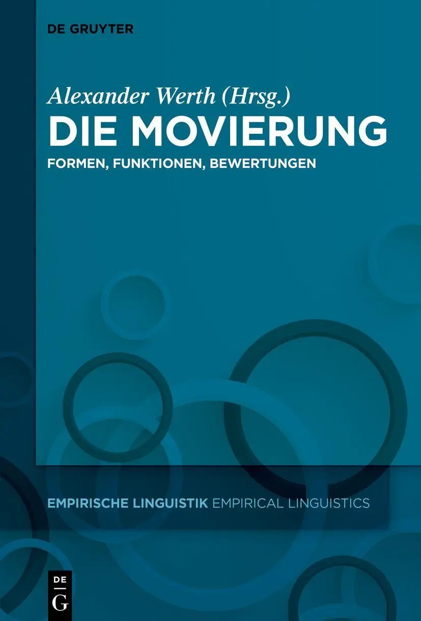 Die Movierung: Formen, Funktionen, Bewertungen (Empirische Linguistik / Empirical Linguistics, 19)