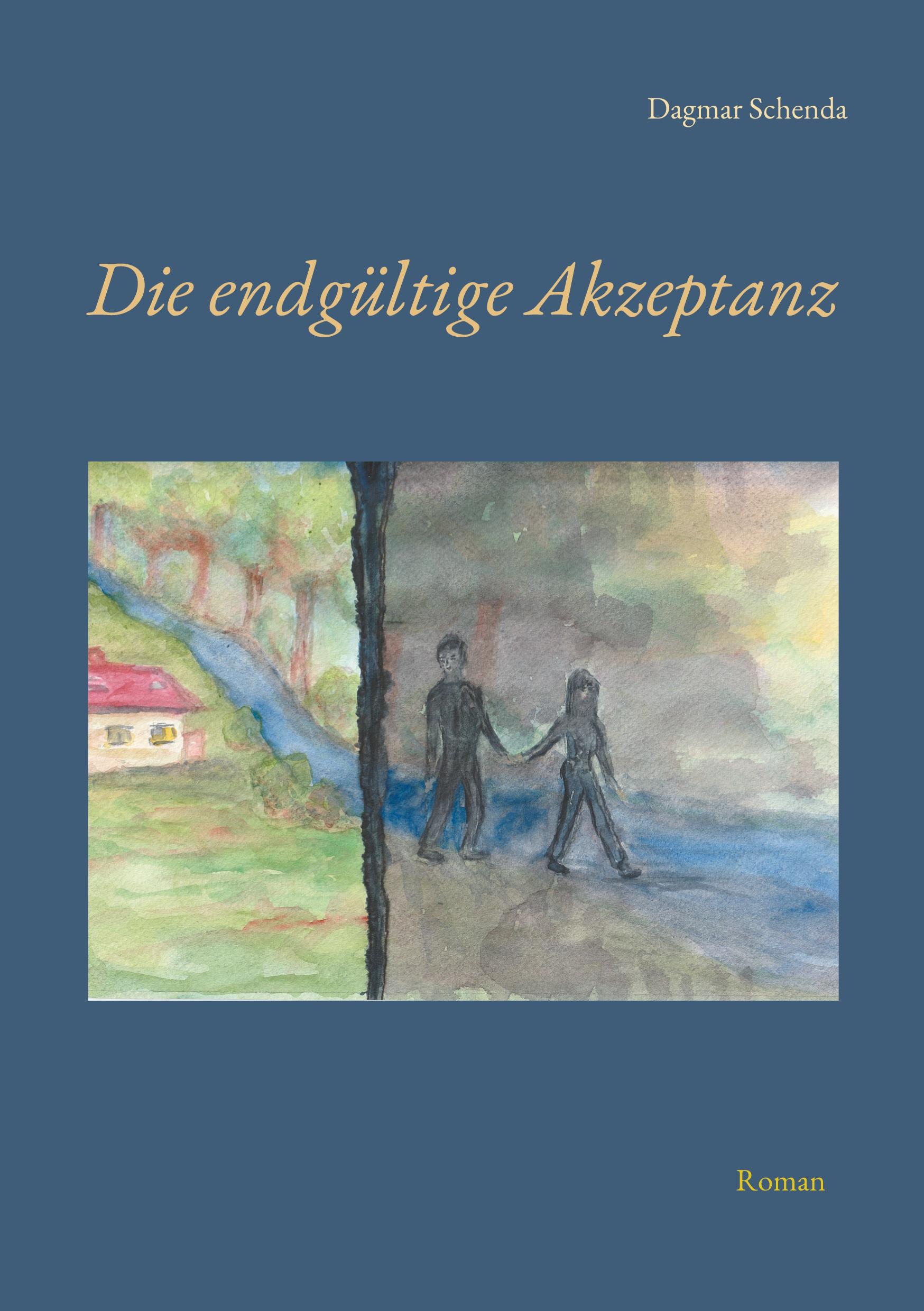 Cover: 9783758364648 | Die endgültige Akzeptanz | Dagmar Schenda | Taschenbuch | 248 S.