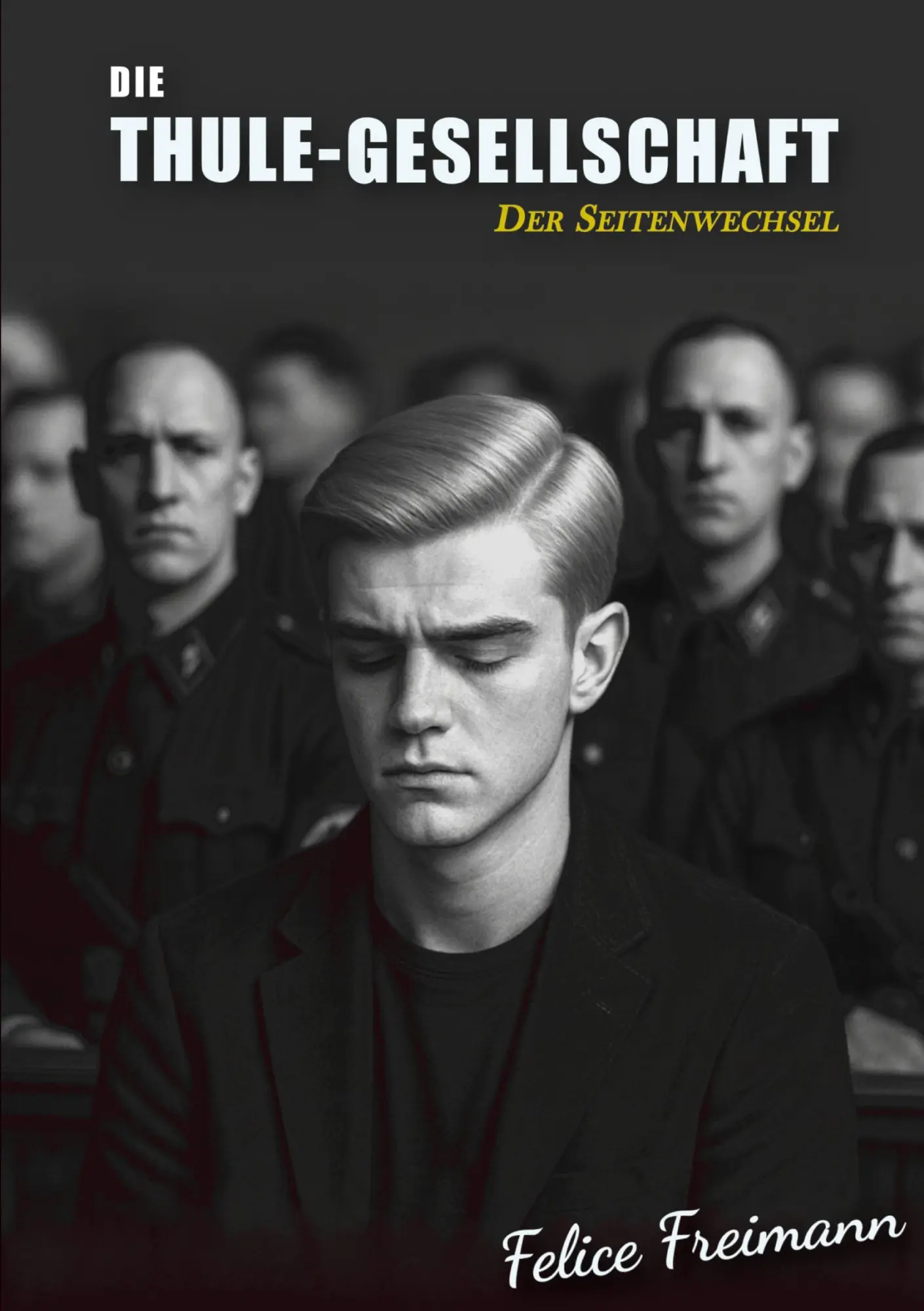 Cover: 9783819294648 | Die Thule-Gesellschaft | Der Seitenwechsel | Felice Freimann | Buch