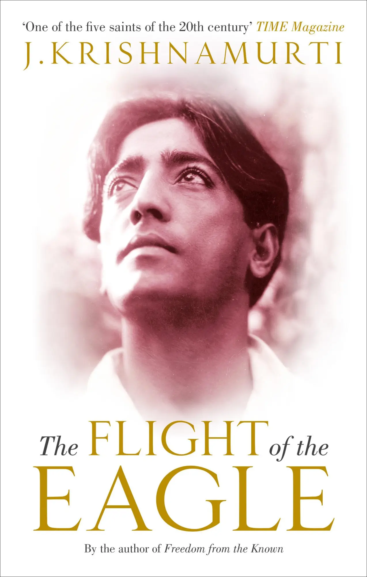 Cover: 9781846044748 | The Flight of the Eagle | J. Krishnamurti | Taschenbuch | Englisch