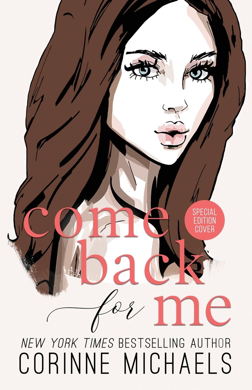 Cover: 9781942834748 | Come Back for Me - Special Edition | Corinne Michaels | Taschenbuch