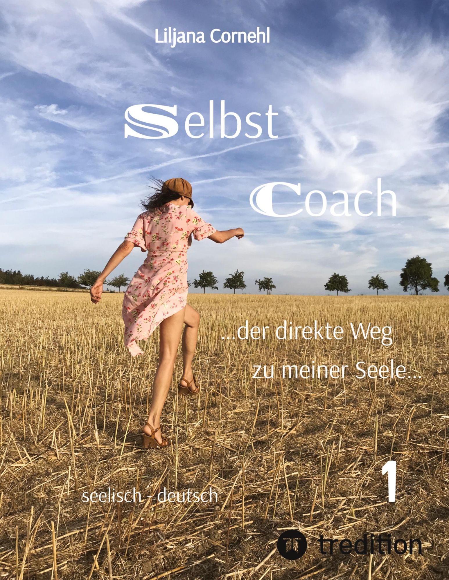 Cover: 9783347714748 | Selbst Coach ¿der direkte Weg zu meiner Seele¿: Schmerz, Ärger,...